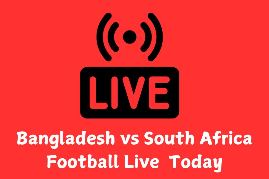 Bangladesh vs South Africa Football Live Stream Online Today